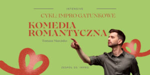 Impro gatunkowe: Komedia romantyczna